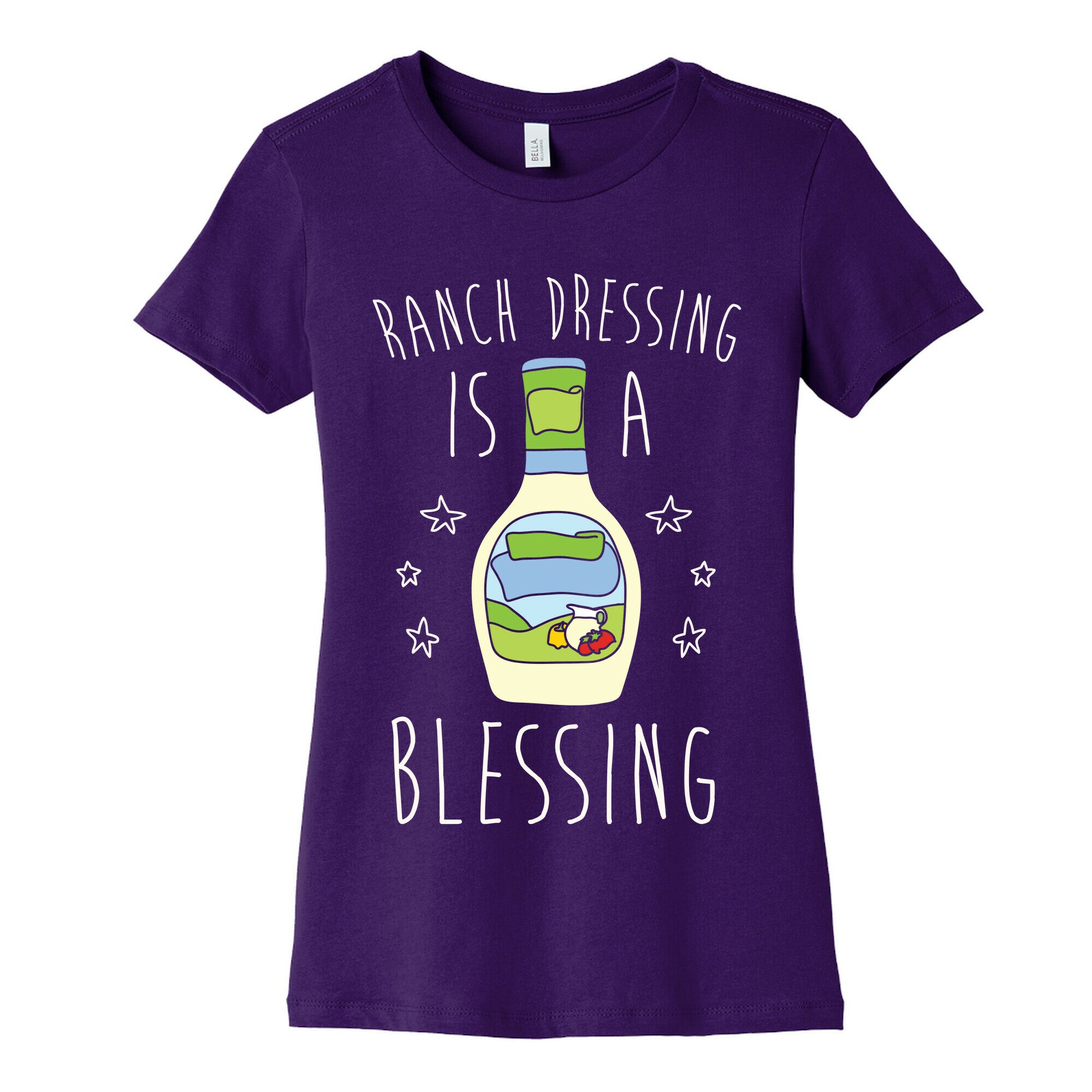Ranch Dressing Is A Blessing Women's Cotton Tee